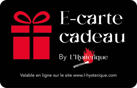 Carte cadeau L'Hystérique